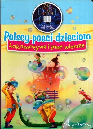 Polscy poeci dzieciom Lokomotywa i inne wiersze -  - praca zbiorowa  - książka