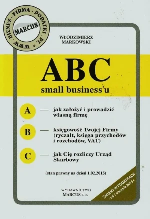 ABC small business'u - Markowski Włodzimierz - książka