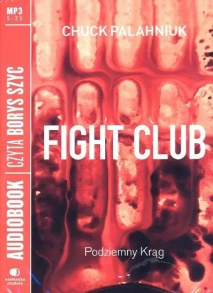 Fight club. Podziemny krąg - Chuck Palahniuk - książka