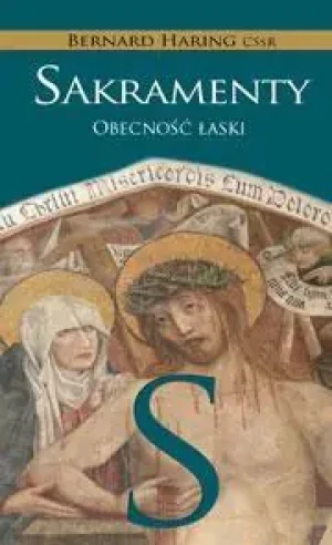 Sakramenty. Obecność łaski - Bernard Hring CSsR - książka