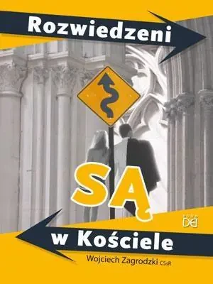 Rozwiedzeni są w Kościele - Wojciech Zagrodzki CSsR - książka