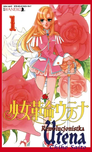 Rewolucjonistka Utena - tom 1 - Be Papas, Chiho Saito - książka