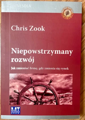Niepowstrzymany rozwój - Chris Zook, ChrisZook - książka