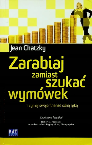 Zarabiaj Zamiast Szukać Wymówek - Jean Chatzky - książka
