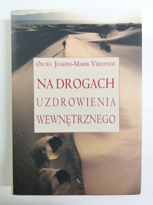 Na Drogach Uzdrowienia Wewnętrznego - Verlinde Joseph Marie - książka