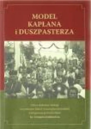 Model kapłana i duszpasterza - Ks. Grzegorz Jaśkiewicz - książka