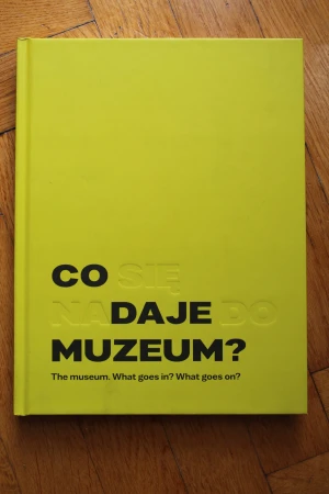 Co się nadaje do muzeum - W opisie - książka