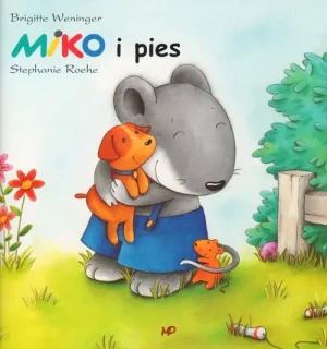 Miko i pies - Brigitte Weninger, Stephanie Roehe - książka