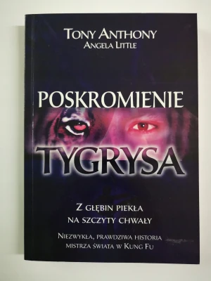 Poskromienie Tygrysa - Angela Little, Tony Anthony - książka