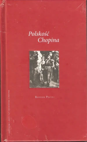Polskość Chopina - Pociej Bohdan - książka