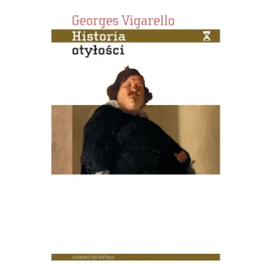 Historia otyłości - Georges Vigarello - książka