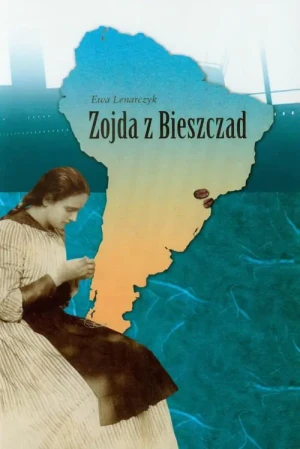 Zojda z Bieszczad - Lenarczyk Ewa - książka