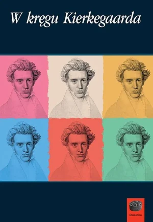 W kręgu Kierkegaarda - praca zbiorowa - książka