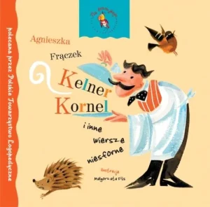 Kelner Kornel i inne wiersz niesforne - Frączek Agnieszka - książka