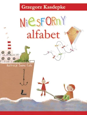 Niesforny alfabet - Grzegorz Kasdepke - książka
