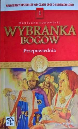 Wybranka bogów. Przepowiednia - Jane Mysen - książka