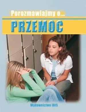 Porozmawiajmy o... Przemoc - Bingham Jane - książka