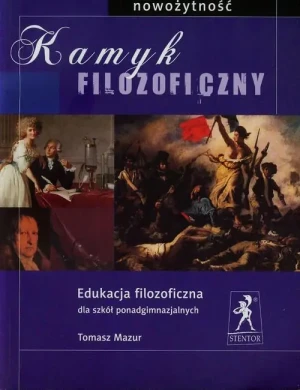 Kamyk filozoficzny. Nowożytność - Tomasz Mazur - książka
