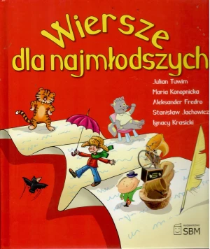 Wiersze dla najmłodszych - Tuwim Julian,  Konopnicka Maria,  Fredro Aleksande - książka