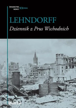 Dziennik z Prus Wschodnich - Hans von Lehndorff - książka