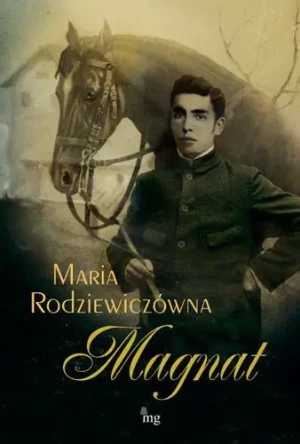 Magnat  - Maria Rodziewiczówna - książka