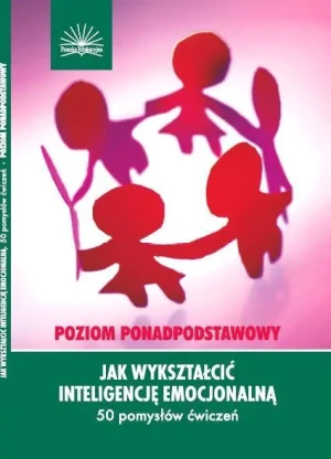 Jak Wykształcić Inteligencję Emocjonalną - Schilling Dianne - książka