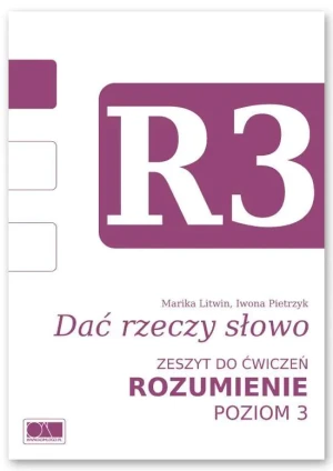 Dać rzeczy słowo. Rozumienie - poziom 3. - Marika Litwin, Iwona Pietrzyk - książka