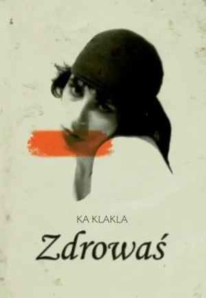 Zdrowaś - Ka Klakla - książka