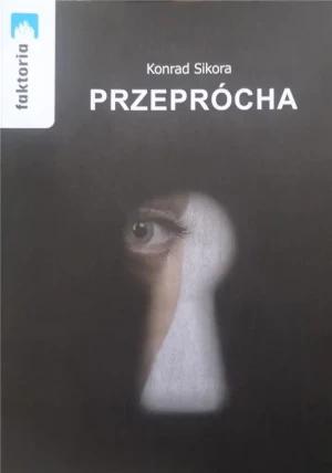 Przeprócha - Konrad Sikora - książka