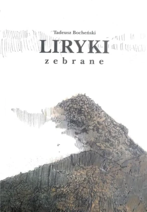 Liryki zebrane - Tadeusz Bocheński - książka