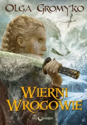 Wierni wrogowie - Gromyko Olga - książka