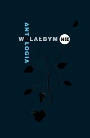 Wolałbym nie - praca zbiorowa - książka