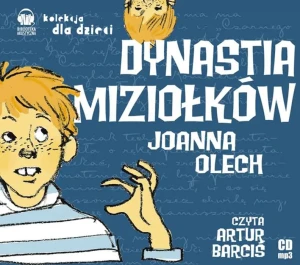 Dynastia Miziołków - Joanna Olech - książka