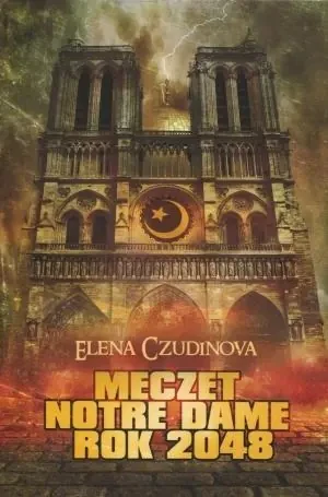 Meczet Notre Dame 2048 - Czudinowa Elena - książka