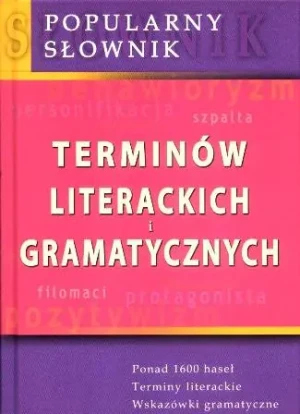 Popularny słownik terminów literackich i gramatycznych - praca zbiorowa - książka