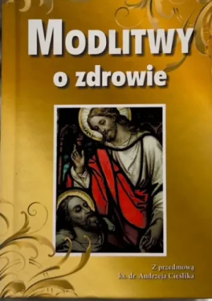 Modlitwy o zdrowie - Barbara Butkiewicz, Joanna Szczurowska - książka