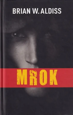 Mrok - Aldiss Brian W. - książka