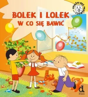 Bolek i Lolek. W co się bawić - Czarkowska Iwona - książka