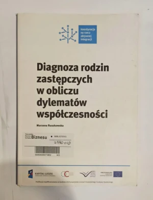 Diagnoza rodzin zastępczych w obliczu dylematów współczesności - Marzena Ruszkowska - książka