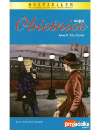 SAGA OBIETNICE TOM 8 ZŁUDZENIE - Ellinor Rafaelsen - książka