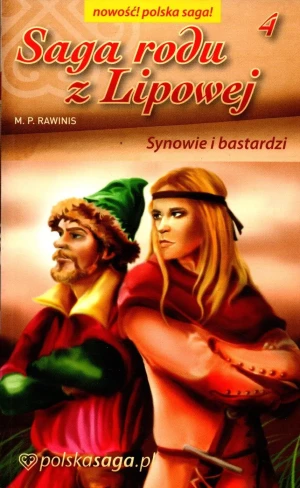 Saga rodu z lipowej tom 3. Synowie i bastardzi - M. P. Prawinis - książka