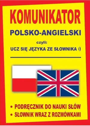 Komunikator polsko-angielski czyli ucz się języka ze słownika - Praca zbiorowa - książka