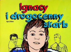 Ignacy i drogocenny skarb - W opisie - książka