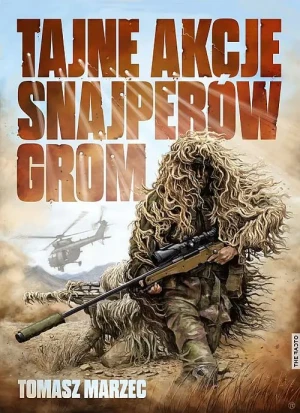 Tajne akcje snajperów GROM - Marzec Tomasz - książka