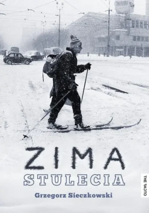 Zima stulecia - Grzegorz Sieczkowski - książka