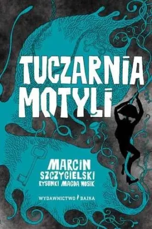 Tuczarnia motyli - Marcin Szczygielski - książka