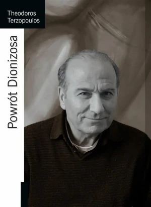 Powrót Dionizosa - Theodoros Terzopoulos - książka