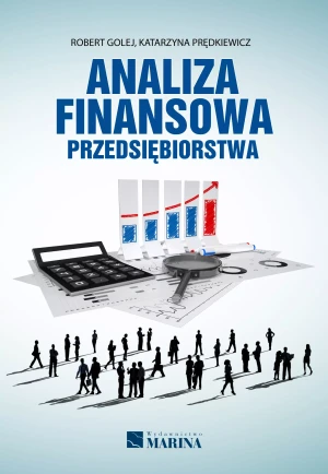 Analiza finansowa przedsiębiorstwa - Robert Golej, Katarzyna Prędkiewicz - książka