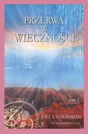 Przerwa w wieczności Tom II - Opracowanie zbiorowe - książka