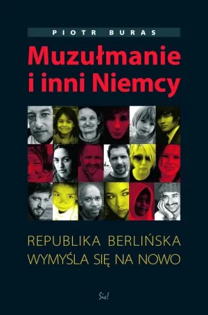 Muzułmanie i inne Niemcy - Buras Piotr - książka